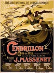 Poster for the opera Cendrillon by Jules Massenet