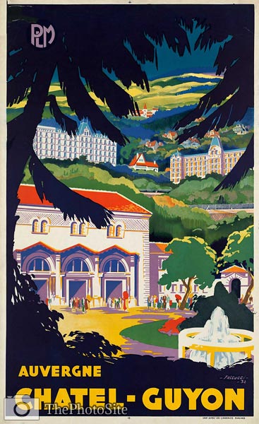 Auvergne France, Chatel - Guyon travel poster - Click Image to Close