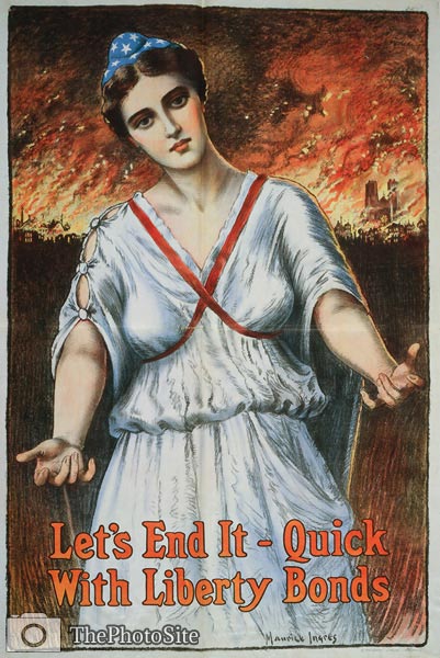 Let's end it - quick, with Liberty Bonds. World War 1 Poster - Click Image to Close