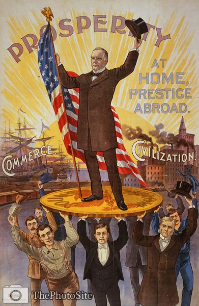 Prosperity at home, prestige abroad William McKinley WWI poster - Click Image to Close