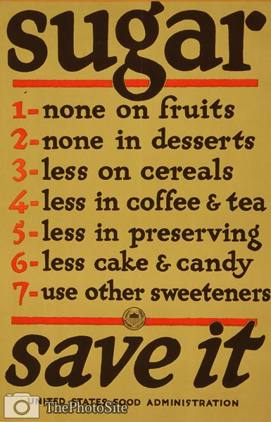 Save sugar - none on fruit, desert, cereal - WWI Poster - Click Image to Close