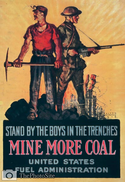 Stand by the boys in the trenches - Mine more coal WWI Poster - Click Image to Close