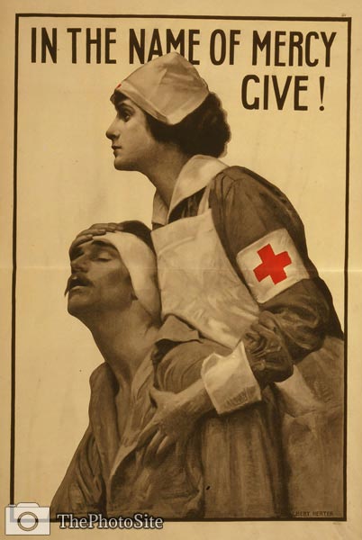 In the name of mercy give - Red Cross WWI Poster - Click Image to Close
