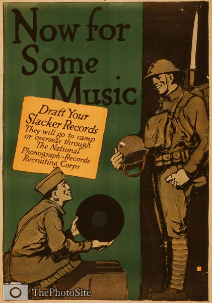Now for some music - Draft your slacker records WWI Poster - Click Image to Close