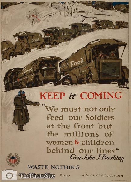 Keep it coming - waste nothing - World War I Poster - Click Image to Close