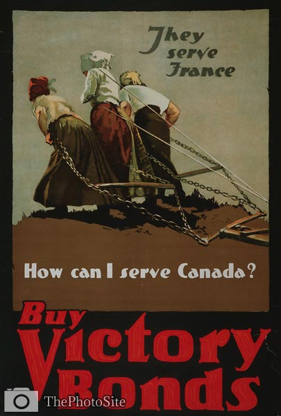 They serve France - How can I serve Canada WWI Poster - Click Image to Close