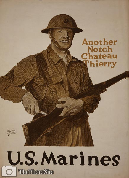 Another notch, Chateau Thierry US Marines WWI Poster - Click Image to Close