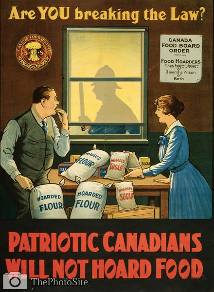 Patriotic Canadians will not hoard food War Poster - Click Image to Close