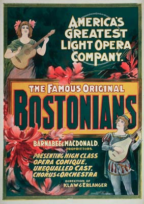 Bostonians America's greatest light opera company Poster