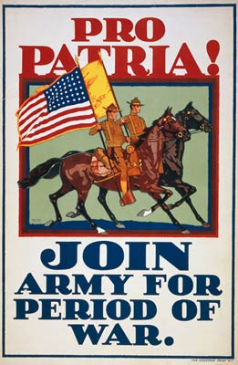 Pro patria! Join Army for period of war - World War One Poster