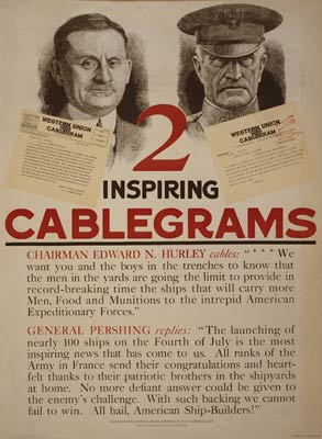 Two inspiring cablegrams - General Pershing - Edward Hurley WWI