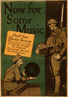 Now for some music - Draft your slacker records WWI Poster