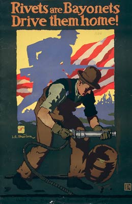 Rivets are bayonets - Drive them home - wwi war Poster