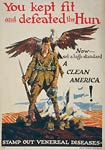 You defeated the Hun, now keep America clean WWI Poster