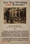 Are you working with Charles Schwab? Shipyard WWI Poster
