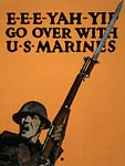 E-e-e-yah-yip Go over with US Marines - WWI Poster