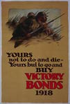 Yours not to do and die - Canadian World War I Poster
