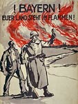 Bavarians! Your land is burning! German WWI Poster