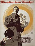 We won't tolerate anarchy! German World War 1 Poster
