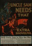 Uncle Sam needs that extra shovelful of coal War Poster