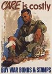 Care is costly, injured soldier WWII Poster